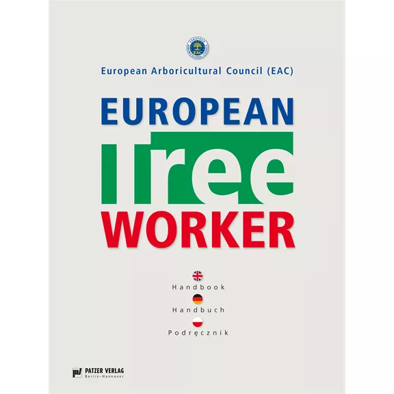 European treeworker (European Arboricultural council (EAC)) faápoló szakkönyv