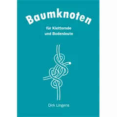 Német nyelvű szakkönyv: Treeclimbers Knot- Német nyelvű szakkönyv: Treeclimbers Knot-
